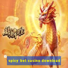 spicy bet casino download